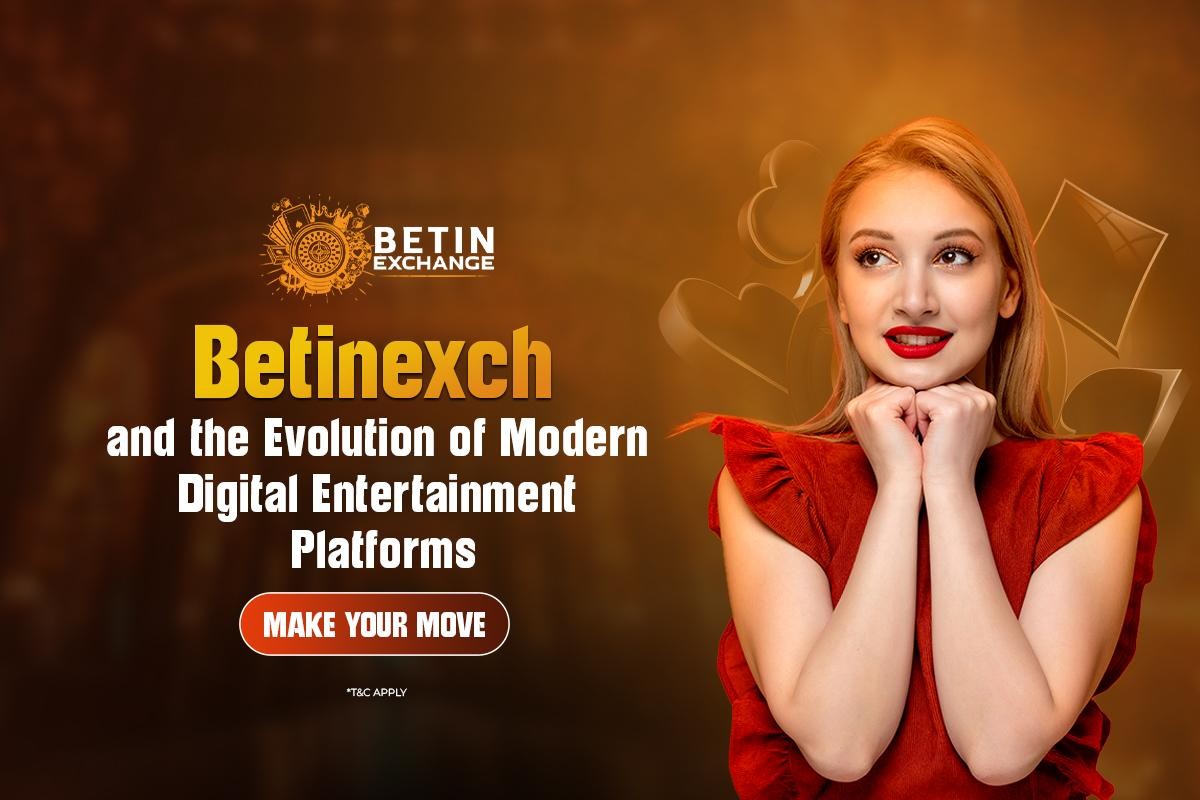 Betinexch and the Evolution of Modern Digital Entertainment Platforms