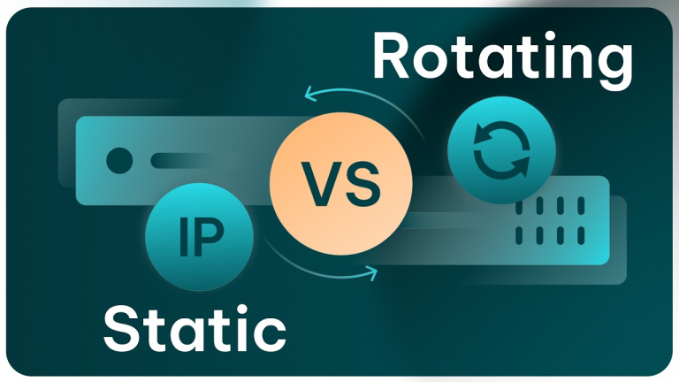 Static vs Rotating Residential Proxies: Which One Should You Choose?